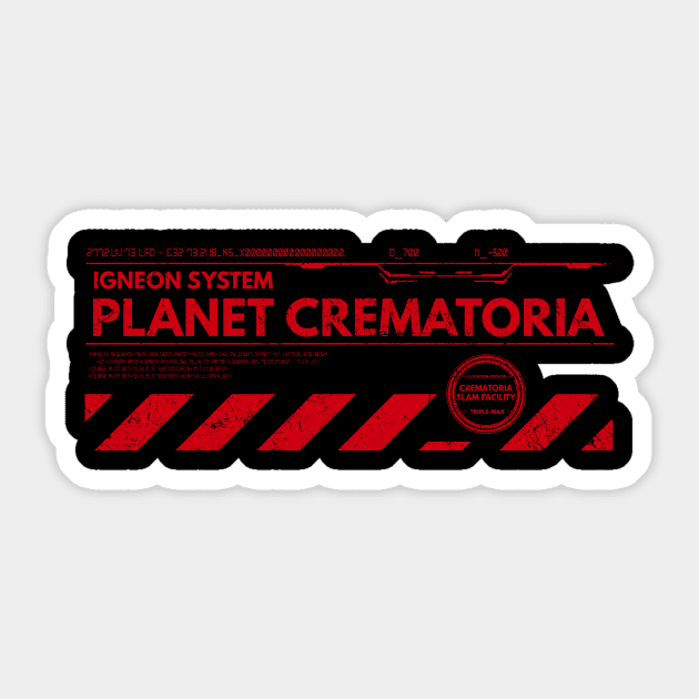 Riddick - Planet Crematoria (Red) Sticker by TheUnseenPeril